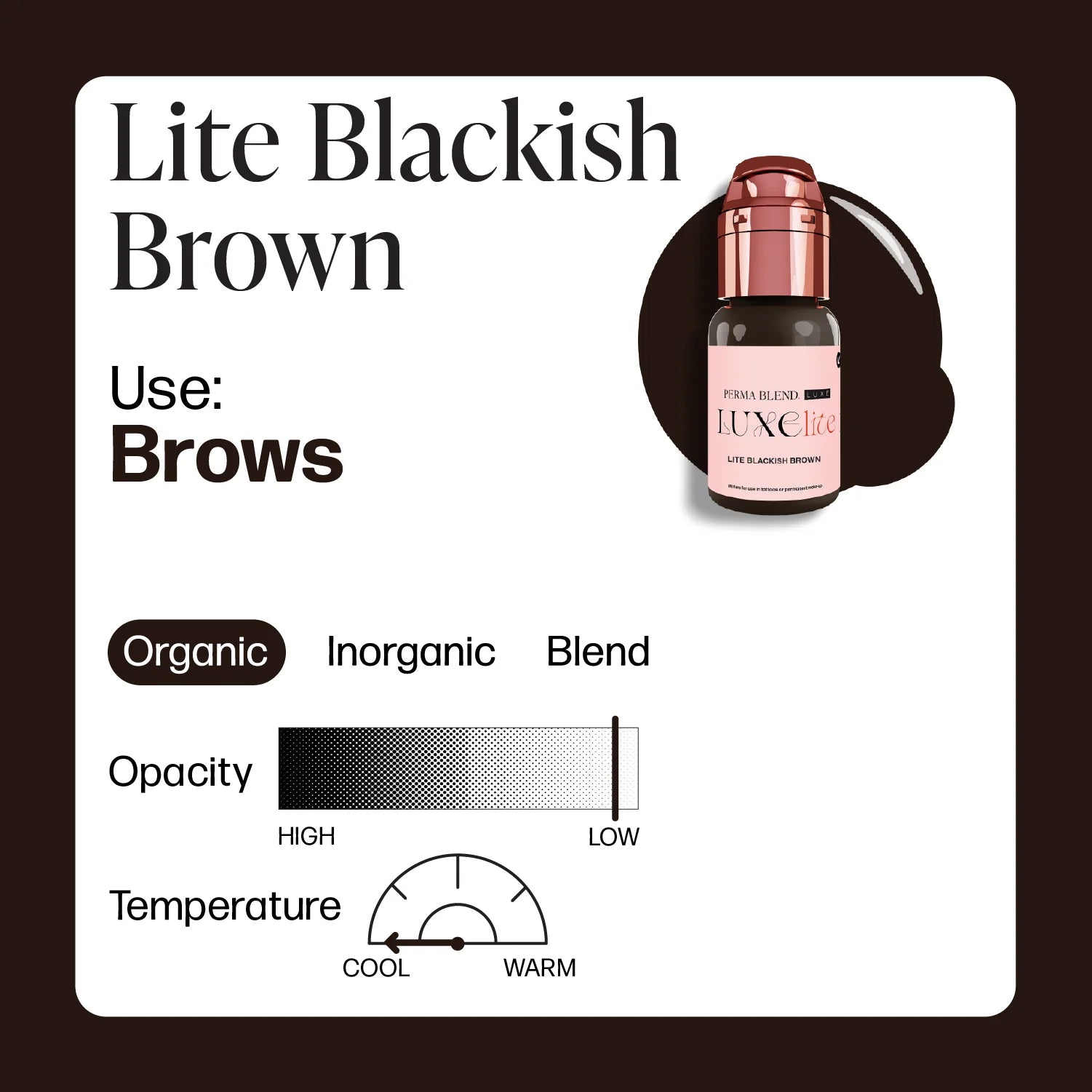 Eyebrow Pigment – Perma Blend LUXE Lite Blackish Brown 15ml | Permanent Makeup SPMU Brow Ink for Nano Brows, Microblading, Ombré Brows & Powder Brows | Professional PMU Pigment
